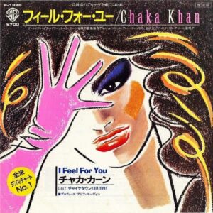 CHAKA KHAN チャカ・カーン / I Feel For You フィール・フォー・ユー [7INCH]
