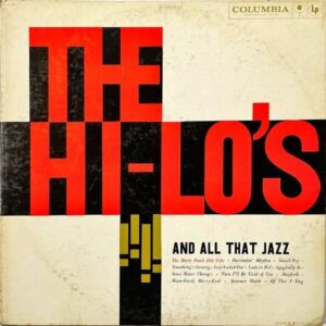 THE HI-LO’S / The Hi-Lo’s And All That Jazz [LP]