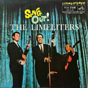 THE LIMELITERS ライムライターズ / Sing Out! さすらいの旅人 [LP]
