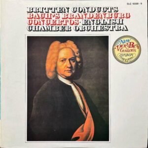 BENJAMIN BRITTEN ベンジャミン・ブリテン指揮 / Bach’s Brandenburg Concertos バッハ ブランデンブルク協奏曲 [LP]