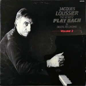 JACQUES LOUSSIER ジャック・ルーシェ / The Newest Plays Bach In Digital Recording イタリア協奏曲 [LP]