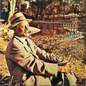 THE HORACE SILVER QUINTET ホレス・シルヴァー / Song For My Father ソング・フォー・マイ・ファーザー [LP]