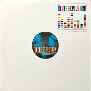 THE BLUES EXPLOSION! / Lo-Fi Demonstrational [12INCH]