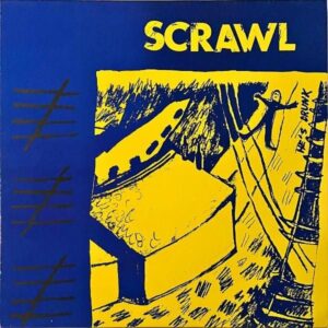 SCRAWL / He’s Drunk [LP]