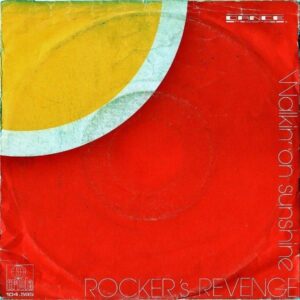 ROCKER’S REVENGE / Walkin’ On Sunshine [7INCH]