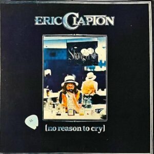 ERIC CLAPTON エリック・クラプトン / No Reason To Cry ノー・リーズン・トゥー・クライ [LP]