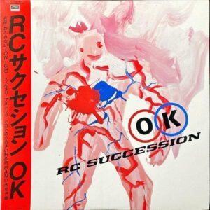 RCサクセション RC SUCCESSION  / Ok [LP]