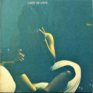 中本マリ NAKAMOTO MARI / Lady In Love [LP]