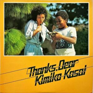 笠井紀美子 KASAI KIMIKO / Thanks, Dear サンクス [LP]