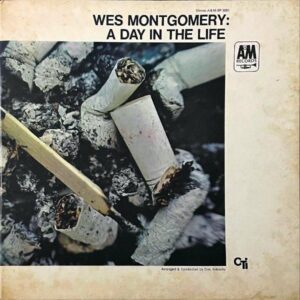 WES MONTGOMERY / A Day In The Life [LP]