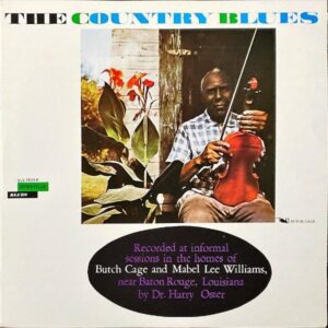 COMPILATION（BUTCH CAGE & MABEL LEE WILLIAMS） / The Country Blues ザ・カントリー・ブルース [LP]