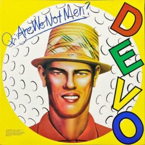 DEVO ディーヴォ / Q: Are We Not Men? 頽廃的美学論 [LP]