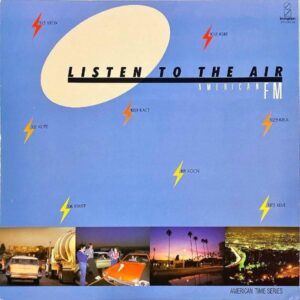 COMPILATION（鈴木茂, 高中正義） / FMカリフォルニアListenm To The Air American FM [LP]