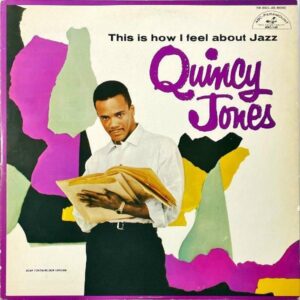QUINCY JONES クインシー・ジョーンズ / This Is How I Feel About Jazz 私の考えるジャズ [LP]