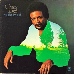 QUINCY JONES クインシー・ジョーンズ / Smackwater Jack スマックウォーター・ジャック [LP]
