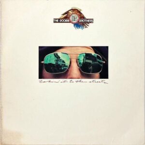 THE DOOBIE BROTHERS / Takin’ It To The Streets [LP]