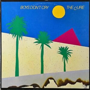 THE CURE ザ・キュアー / Boys Don’t Cry ボーイズ・ドント・クライ [LP]