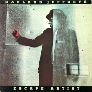 GARLAND JEFFREYS / Escape Artist [LP]