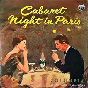 COMPILATION / Cabaret Night In Paris パリのキャバレーにて [10INCH]