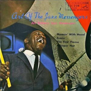 ART BLAKEY アート・ブレイキーとジャズ・メッセンジャーズ / Art Of The Jazz Messengers ジャズ・メッセンジャーズの芸術 [10INCH]