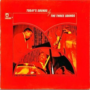 THE THREE SOUNDS / Today’s Sounds [LP]