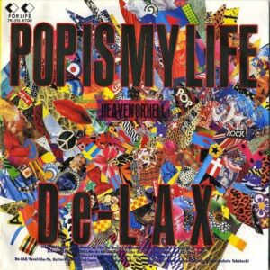 DE-LUX / Pop Is My Life [7INCH]