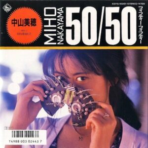 中山美穂 NAKAYAMA MIHO / 50/50 フィフティー・ フィフティー [7INCH]