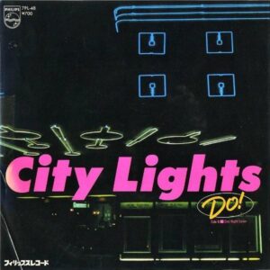DO! / City Lights [7INCH]