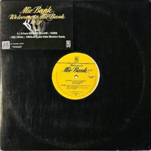 MIC BANK / Welcome To MIC BANK E.P. [12INCH]
