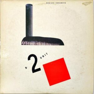坂本龍一 SAKAMOTO RYUICHI / B-2 Unit [LP]