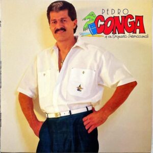 PEDRO CONGA Y SU ORQUESTA INTERNACIONAL / Pedro Conga Y Su Orquesta Internacional [LP]