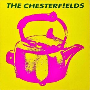 THE CHESTERFIELDS / Kettle [LP]
