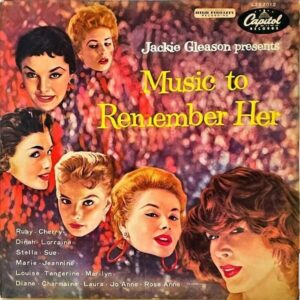 JACKIE GLEASON ジャッキー・グリーソン楽団 / Music To Remember Her 彼女の思い出のために [LP]