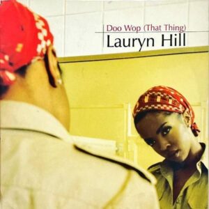 LAURYN HILL / Doo Wop (That Thing) [12INCH]