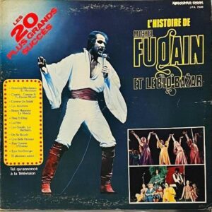 MICHEL FUGAIN / L’Histoire De Michel Fugain Et Le Big Bazar [LP]
