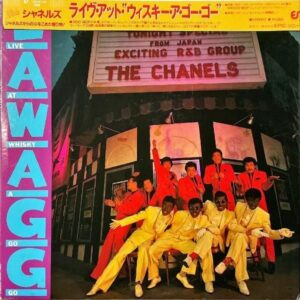 シャネルズ THE CHANELS / ライヴ・アット・ウイスキー・ア・ゴーゴー LIVE AT WHISKY A GO GO [LP]