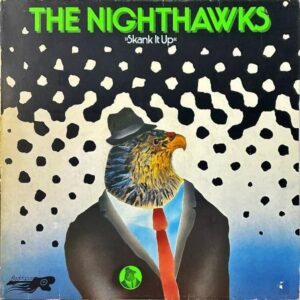 THE NIGHTHAWKS / Shake It Up [LP]