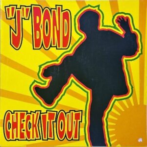J BOND / Check It Out (Could You Be Loved) [12INCH]