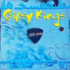 GIPSY KINGS / Hotel California [12INCH]