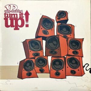 UGLY DUCKLING / Turn It Up [12INCH]