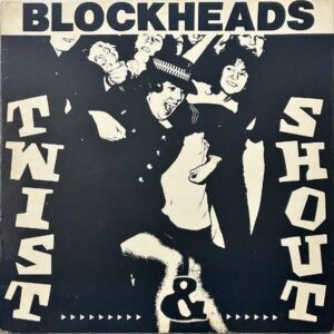 BLOCKHEADS / Twist & Shout [12INCH]