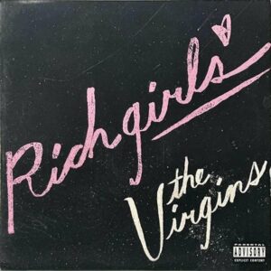 THE VIRGINS / Rich Girls [12INCH]