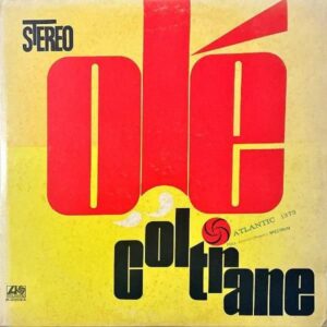 JOHN COLTRANE ジョン・コルトレーン / Ole Coltrane オレ [LP]
