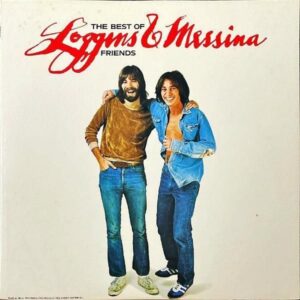 LOGGINS & MESSINA ロギンス＆メッシーナ / The Best Of Friends ベスト・フレンズ [LP]