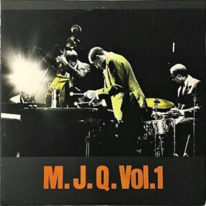 MODERN JAZZ QUARTET M.J.Q. モダン・ジャズ・カルテット / Vol.1 [LP]