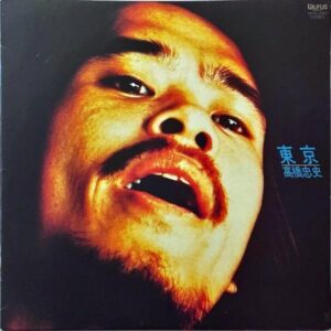 高橋忠史 TAKAHASHI TADASHI / 東京 [LP]