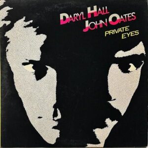 DARYL HALL & JOHN OATES / Private Eyes [LP]
