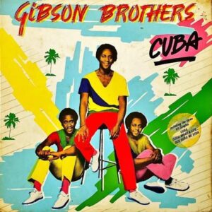 GIBSON BROTHERS / Cuba [LP]