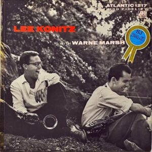 LEE KONITZ & WARNE MARSH リー・コニック＆ウォーン・マーシュ / Lee Konitz With Warne Marsh [LP]