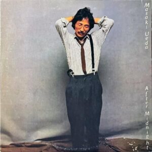 上田正樹 UEDA MASAKI / 悲しい色やね アフター・ミッドナイト After Midnight [LP]